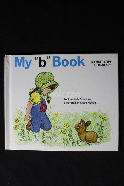 My "b" Book- My First Steps to Reading