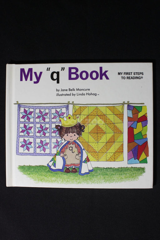 My "q" Book- My First Steps to Reading