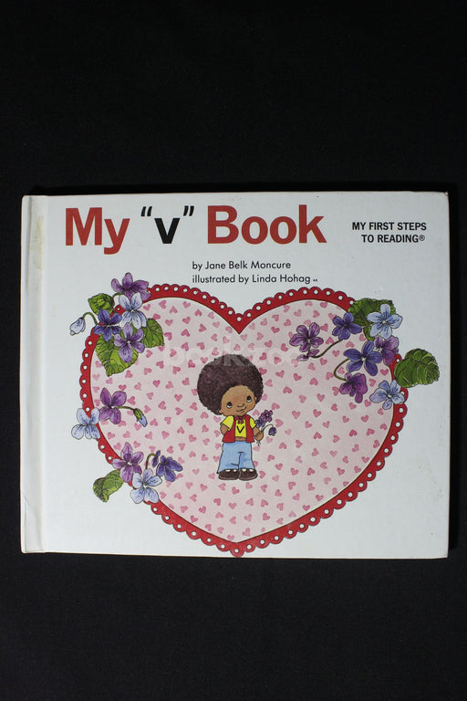 My "v" Book- My First Steps to Reading