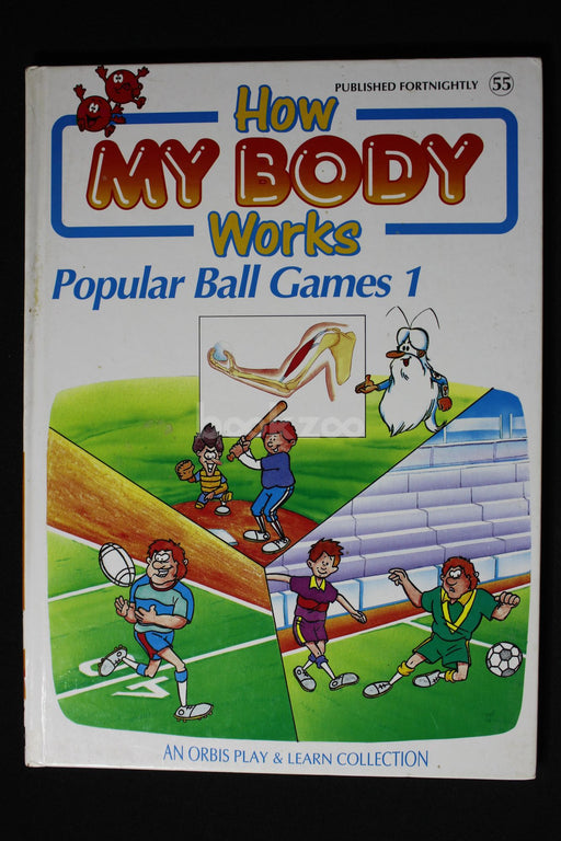 How my body works : Popular ball games 1 