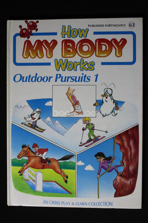 How my body works :Outdoor Pursuits 1
