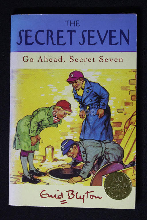 The Secret Seven : Go Ahead, Secret Seven