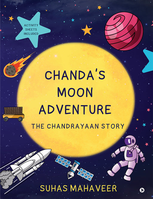 Chanda's Moon Adventure - The Chandrayaan Story