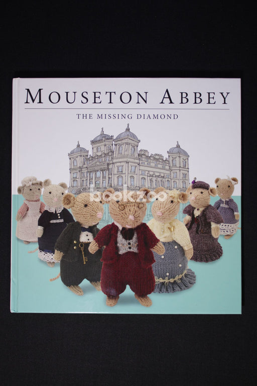 Mouseton Abbey: The Missing Diamond