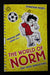 The world of Norm : May contain rebooting 