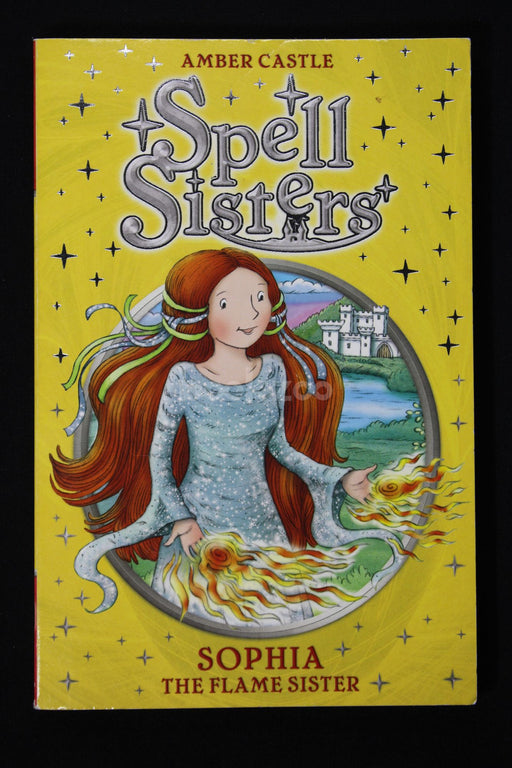 Spell Sisters: Sophia the flame sister
