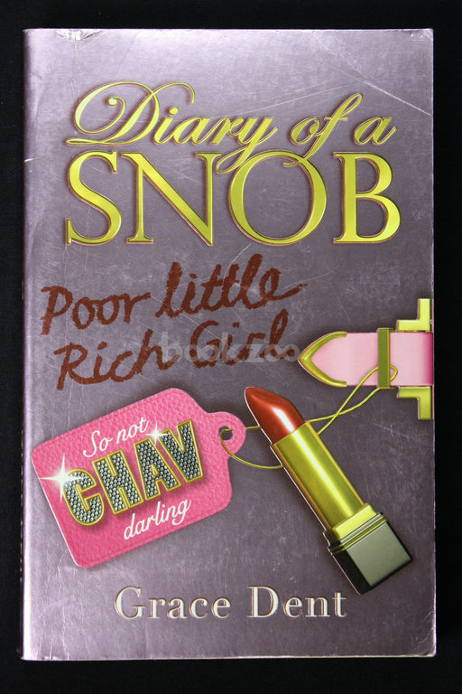 Diary of a Snob: Poor Little Rich Girl