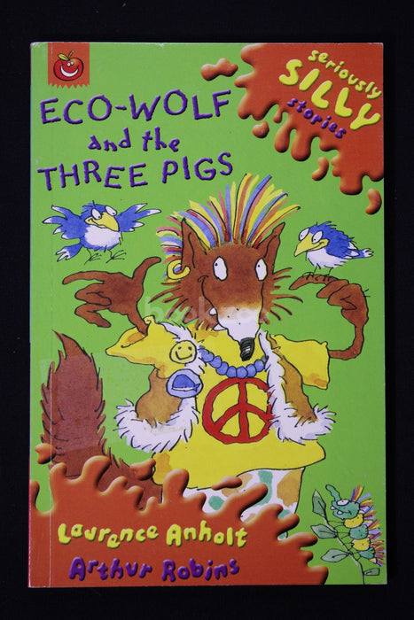 Seriously Silly Stories: Eco-Wolf and the three pigs