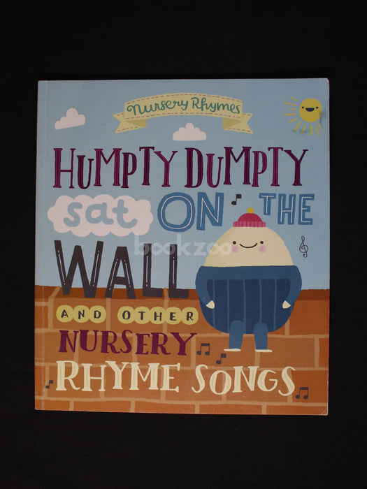 Humpty Dumpty Sat on the Wall and Other Nursery Rhyme Songs