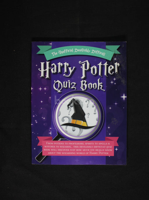 The Unofficial Devilishly Difficult Harry Potter Quiz Book