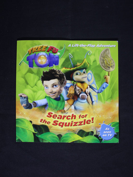 Tree Fu Tom: Search for the Squizzle!: A Lift-The-Flap Adventure