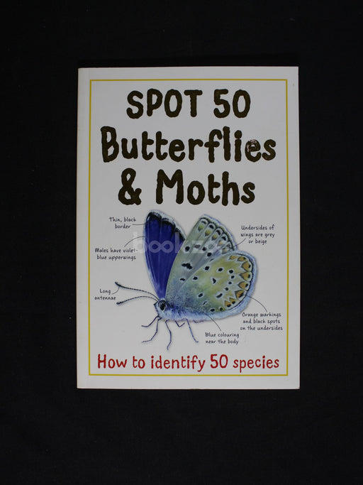 Spot 50 - Butterflies and Moths