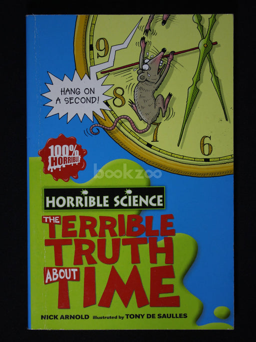 Horrible Science The Terrible Truth about Time