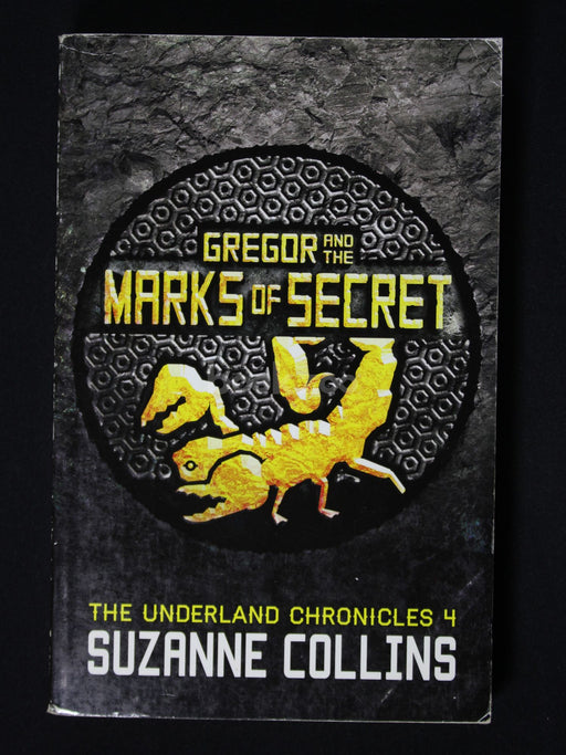 Gregor and the Marks of secret : The underland chronicles 4 