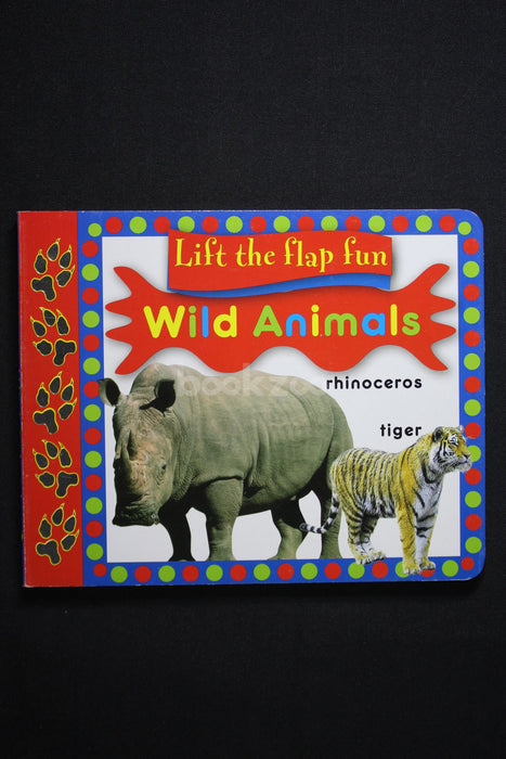 Lift the flap fun- Wild Animals