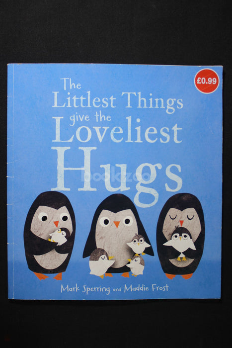 The Littlest Things Give the Loveliest Hugs