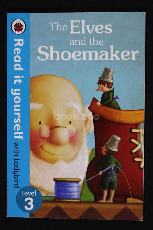 Read it yourself Level 3 : The Elves and the Shoemaker 