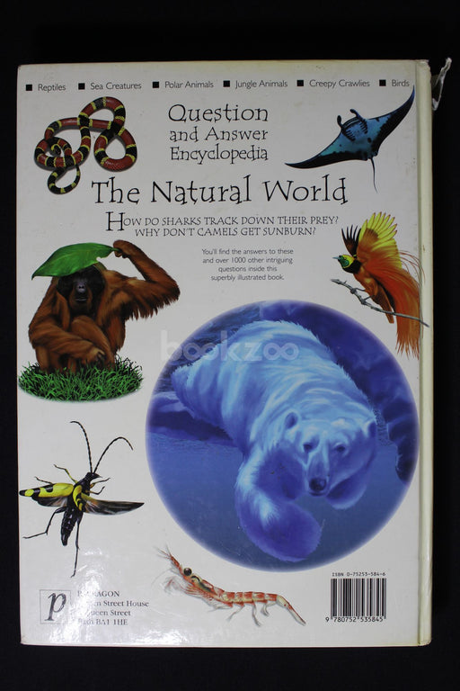 The Natural World: Over 1000 Questions and Answers to Things You Want to Know (Question & answer encyclopedia)