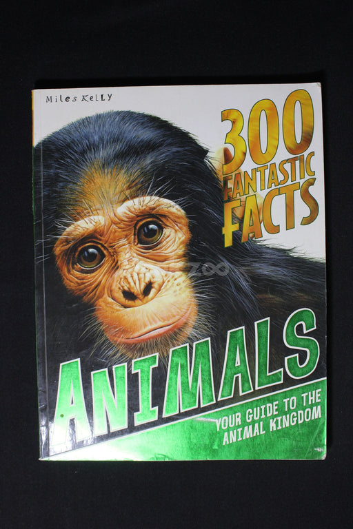 300 Fantastic Facts - Animals