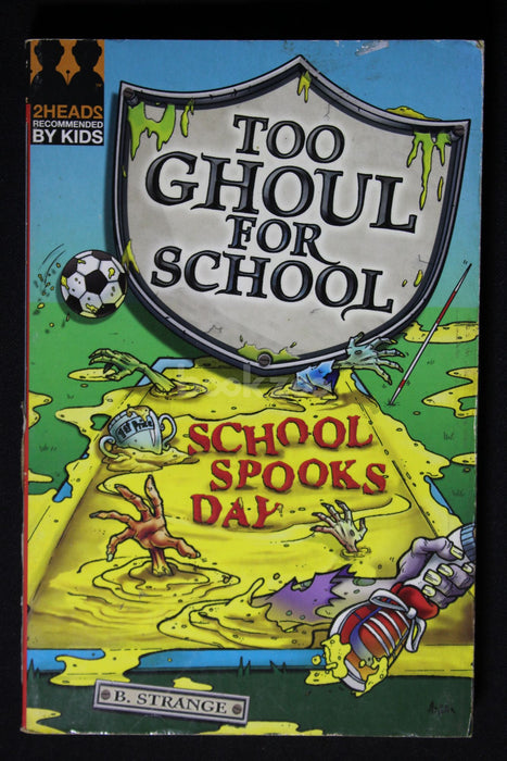 Too Ghoul for School-School Spooks Day