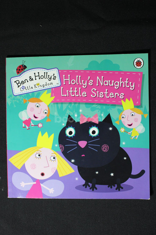 Ben and holly's Holly's naughty little sisters