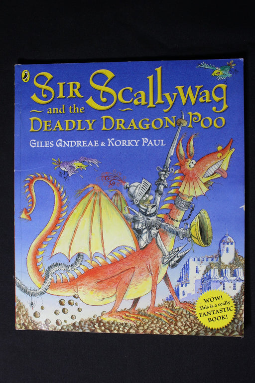 Sir scallywag and the deadly dragon poo
