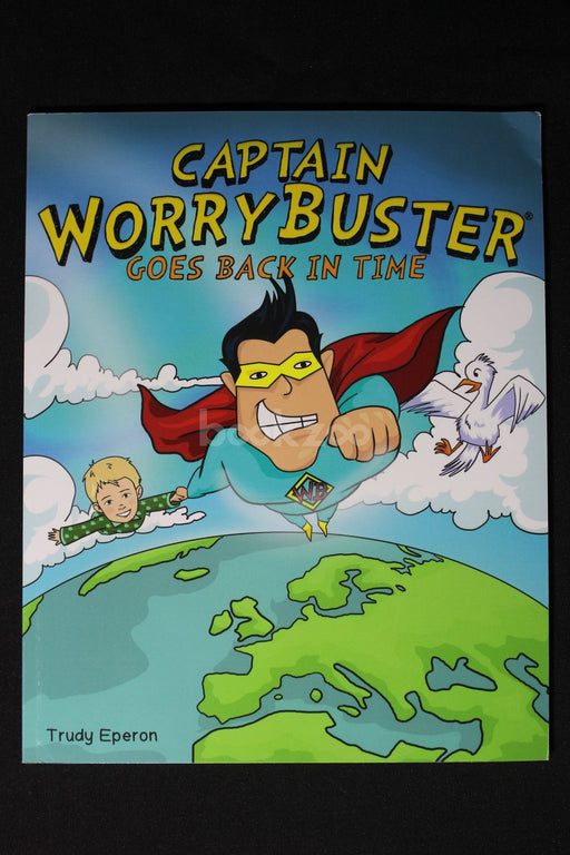 Captain WorryBuster Goes Back in Time