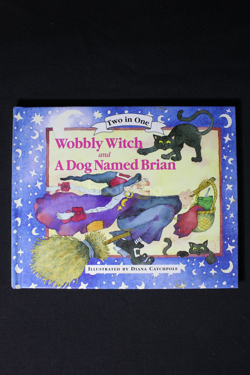 Wobbly Witch and A Dog Called Brian