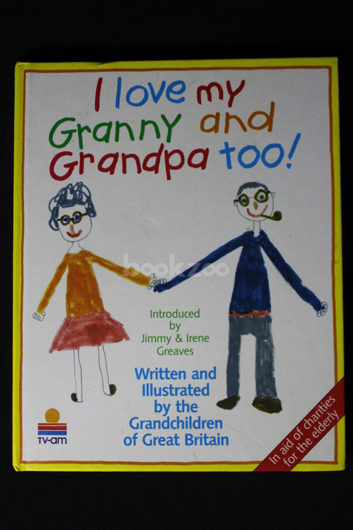 I Love My Granny and Grandpa Too!