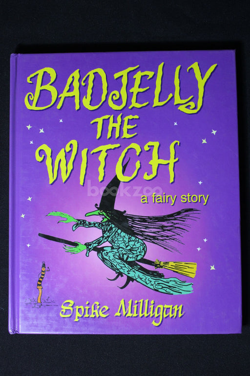 Badjelly the Witch: A Fairy Story