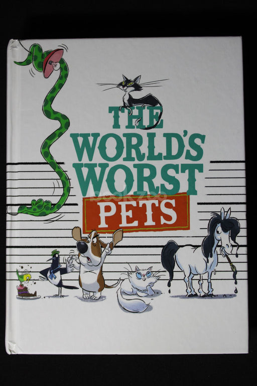 The world's worst : Pets