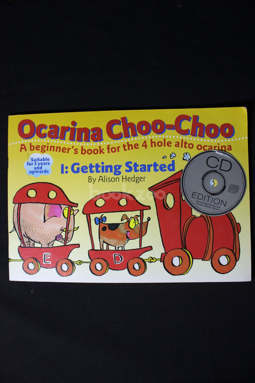 Ocarina Choo-Choo Book 1: Getting Started