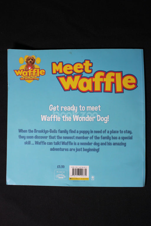 Waffle the Wonder Dog: Meet Waffle