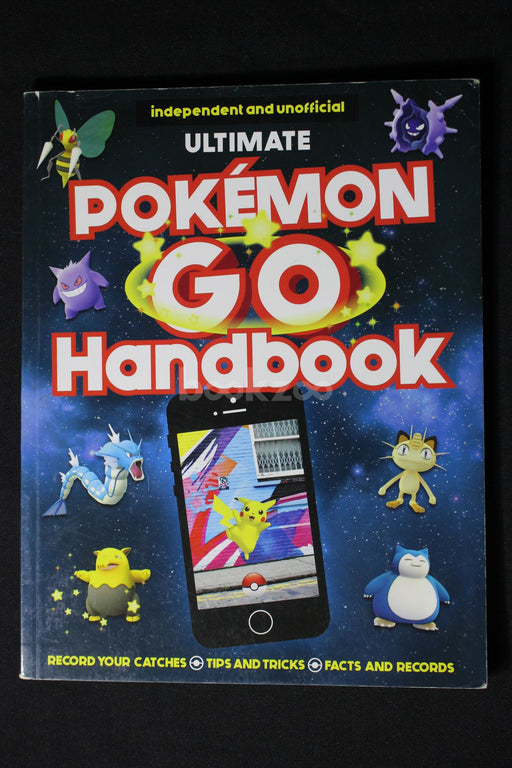 Ultimate Pokemon Go Handbook
