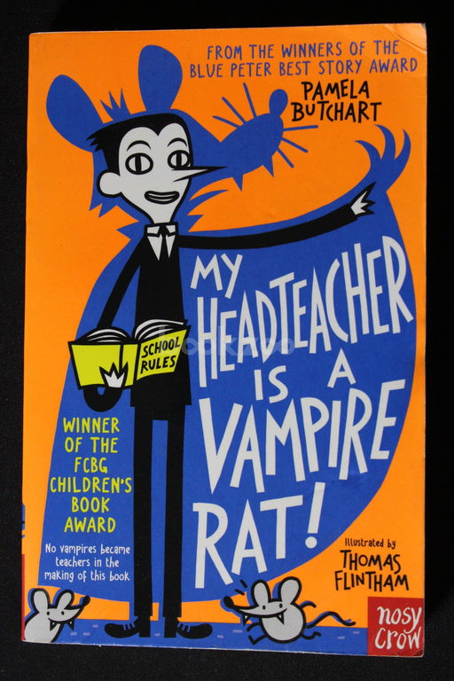 My Headteacher is a Vampire Rat!