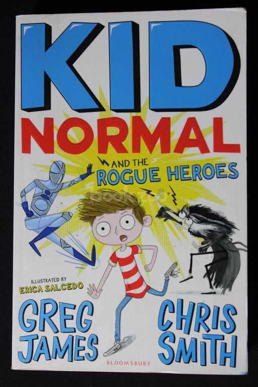 Kid normal and the rogue heroes 