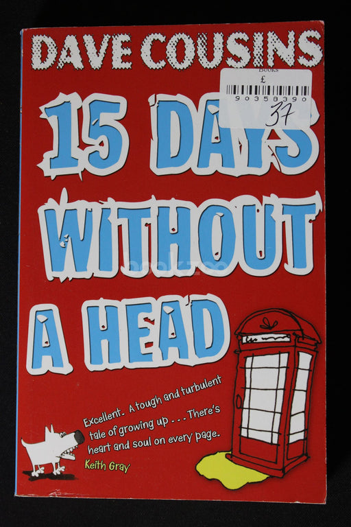 Fifteen Days Without a Head