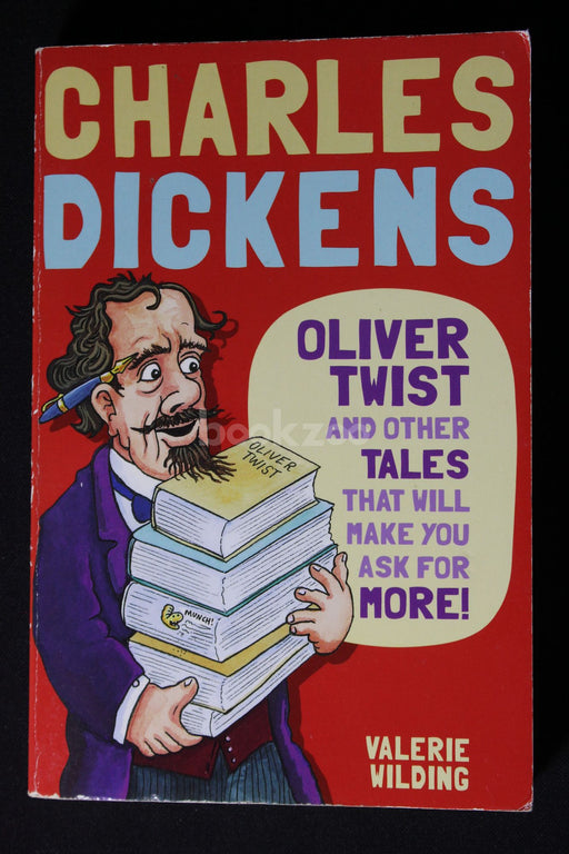 Charles Dickens: Oliver Twist and Other Tales that will make you ask for more!