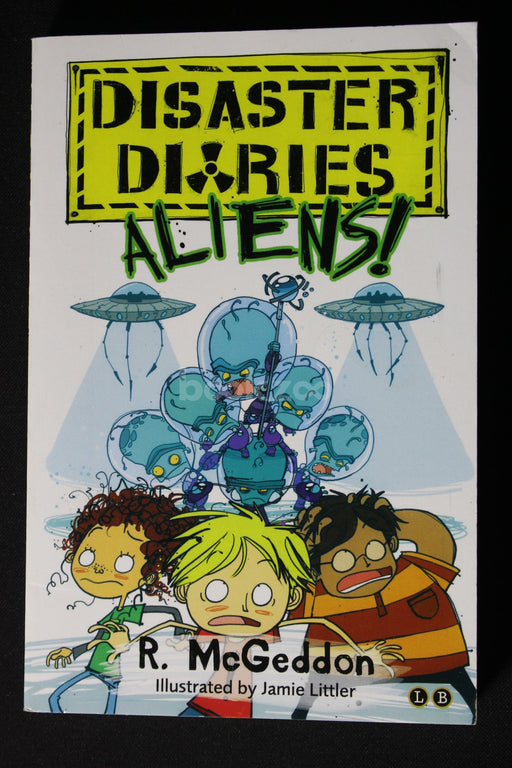 Disaster Diaries : Aliens!