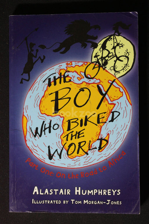 The Boy Who Biked the World: On the Road to Africa