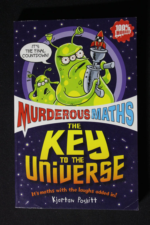 Murderous Maths : The Key to the Universe