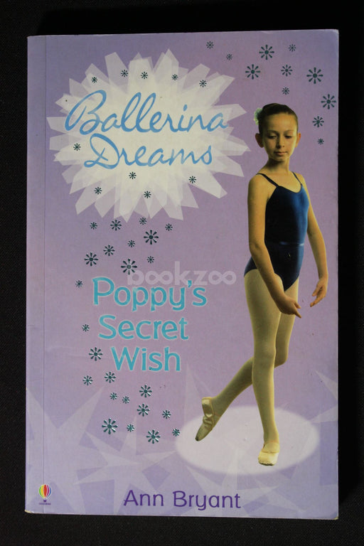Ballerina Dreams : Poppy's Secret Wish
