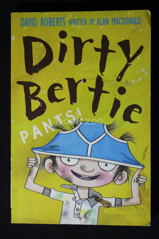 Dirty Bertie-Pants!