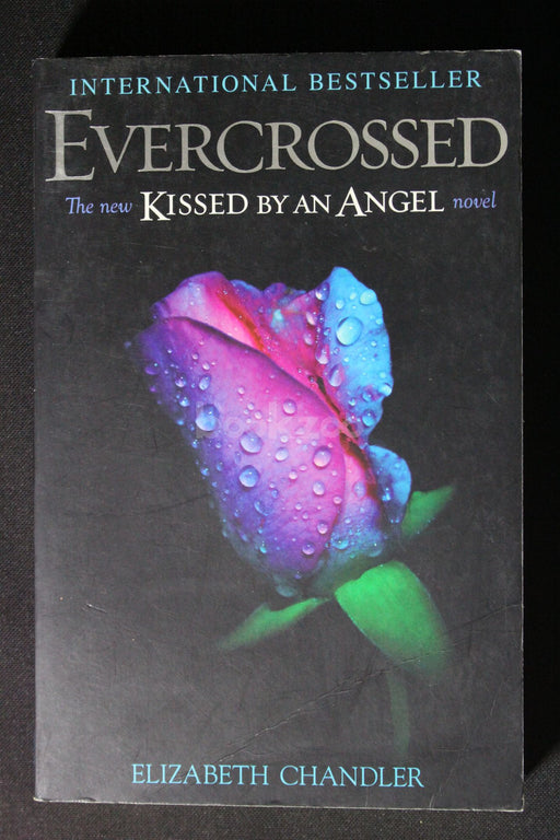 Evercrossed-Kissed by an Angel 