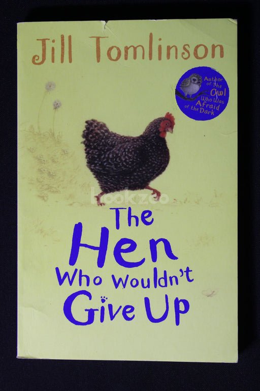 The Hen Who Wouldn't Give Up