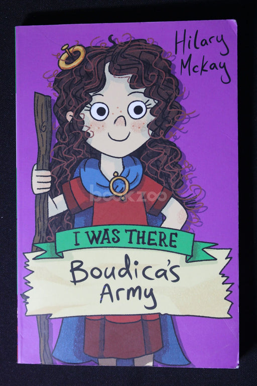 I Was There: Boudica's Army