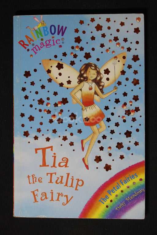 The Petal Fairies : Tia the Tulip Fairy