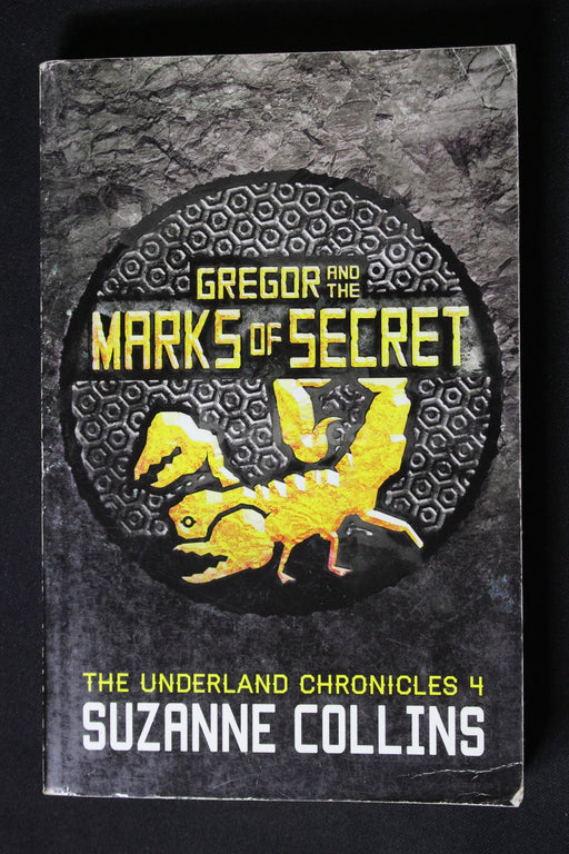 Gregor and the Marks of Secret: Underland Chronicles #4
