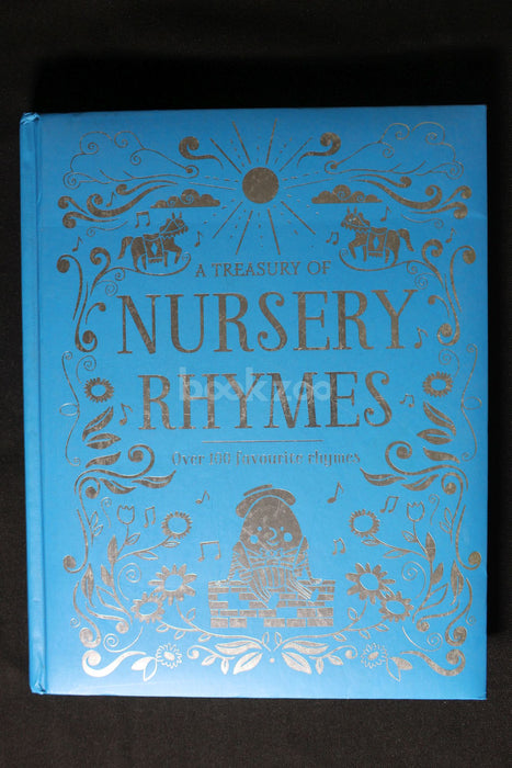 A Treasury of Nursery Rhymes: Over 100 Favourite Rhymes