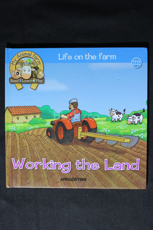 Life on the farm : Working the land 